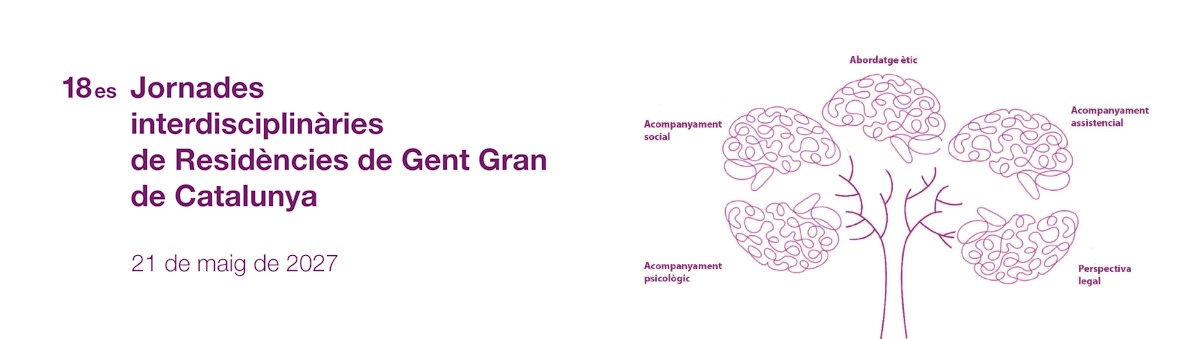18es Jornades Interdisciplinars Catalanes de Residències de Gent Gran